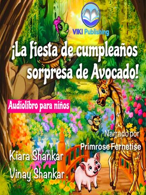 cover image of ¡La fiesta de cumpleaños sorpresa de Avocado! (Spanish Edition)